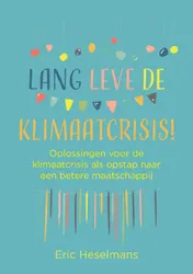 Omslag van Lang Leve De Klimaatcrisis!
