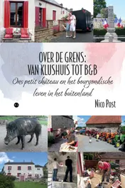 Omslag van OVER DE GRENS: VAN KLUSHUIS TOT B&B