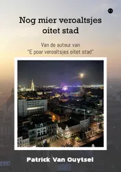 Omslag van Nog mier veroaltsjes oitet stad