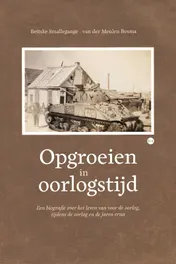 Omslag van Opgroeien in oorlogstijd