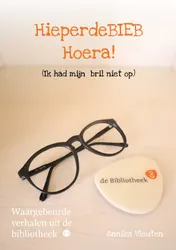 Omslag van HieperdeBIEB Hoera! (Ik had mijn bril niet op)