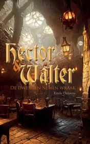 Omslag van Hector, Walter en de ontvoerde koning