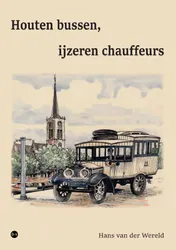 Omslag van Houten bussen, ijzeren chauffeurs