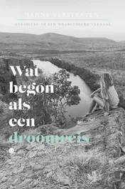 Omslag van Wat begon als een droomreis