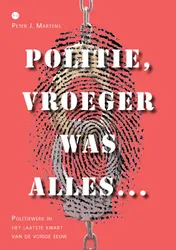 Omslag van Politie, vroeger was alles...