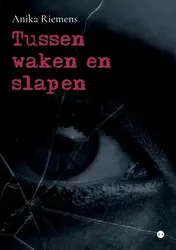 Omslag van Tussen waken en slapen