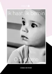 Omslag van Ik haat, ik bemin