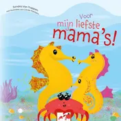 Omslag van Voor mijn liefste mama’s!