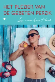 Omslag van Het plezier van de gebeten perzik