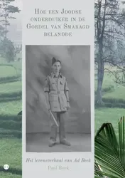Omslag van Hoe een Joodse onderduiker in de Gordel van Smaragd belandde