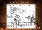 Omslag van De onbekende ridder van Kasteel Schaesberg