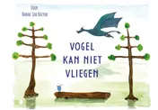 Omslag van Vogel kan niet vliegen