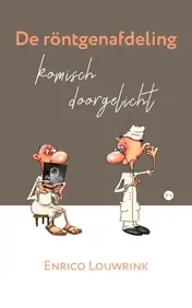 Omslag van De röntgenafdeling komisch doorgelicht