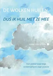 Omslag van De wolken huilen, dus ik huil met ze mee