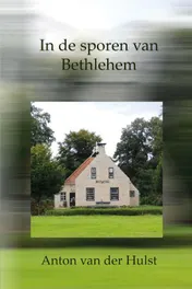 Omslag van In de sporen van de Bethlehem familie