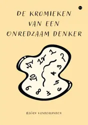 Omslag van De kromieken van een onredzaam denker