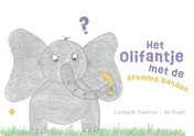 Omslag van Het Olifantje met de kromme banaan