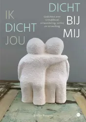 Omslag van Ik dicht jou dicht bij mij