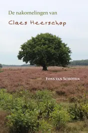 Omslag van De nakomelingen van Claes Heerschop