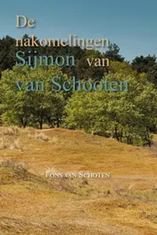 Omslag van De nakomelingen van Sijmon van Schooten