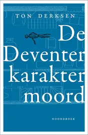 Omslag van De Deventer karaktermoord