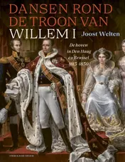 Omslag van Dansen rond de troon van Willem I