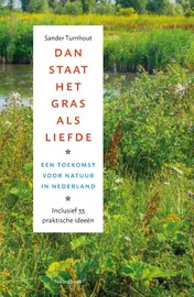 Omslag van Dan staat het gras als liefde