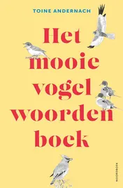Omslag van Het mooie vogelwoorden boek