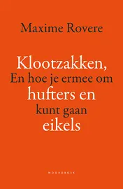 Omslag van Klootzakken, hufters en eikels