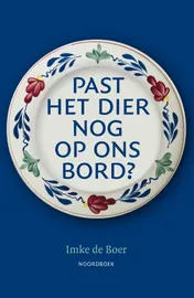 Omslag van Past het dier nog op ons bord?