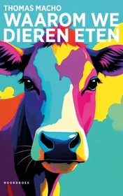 Omslag van Waarom we dieren eten