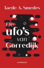 Omslag van De ufo’s van Gorredijk