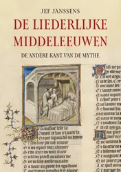 Omslag van De liederlijke middeleeuwen