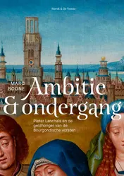 Omslag van Ambitie en ondergang