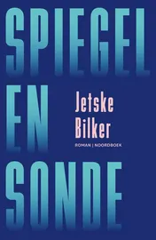 Omslag van Spiegel en sonde
