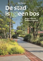 Omslag van De stad is (g)een bos