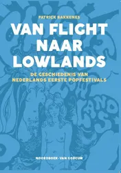 Omslag van Van Flight naar Lowlands
