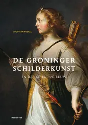 Omslag van De Groninger schilderkunst