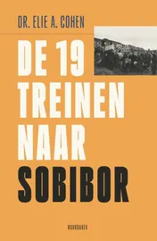 Omslag van De 19 treinen naar Sobibor