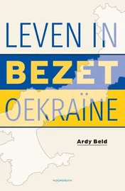 Omslag van Leven in bezet Oekraïne