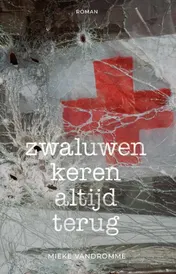 Omslag van Zwaluwen keren altijd terug