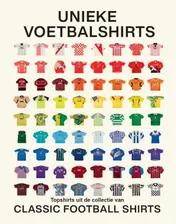 Omslag van Unieke voetbalshirts