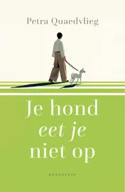 Omslag van Je hond eet je niet op