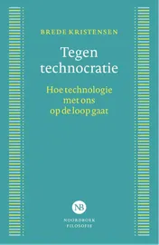 Omslag van Tegen technocratie
