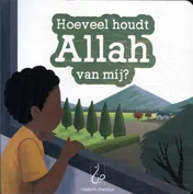 Omslag van Hoeveel houdt Allah van mij?