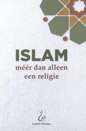 Omslag van Islam: méér dan alleen een religie