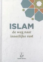 Omslag van Islam: de weg naar innerlijke rust
