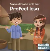 Omslag van Adam en Firdaous leren over Profeet Iesa