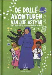 Omslag van De dolle avonturen van juf Asiyah