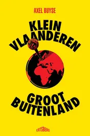Omslag van Klein Vlaanderen - Groot buitenland